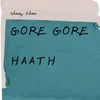 Gore Gore Haath